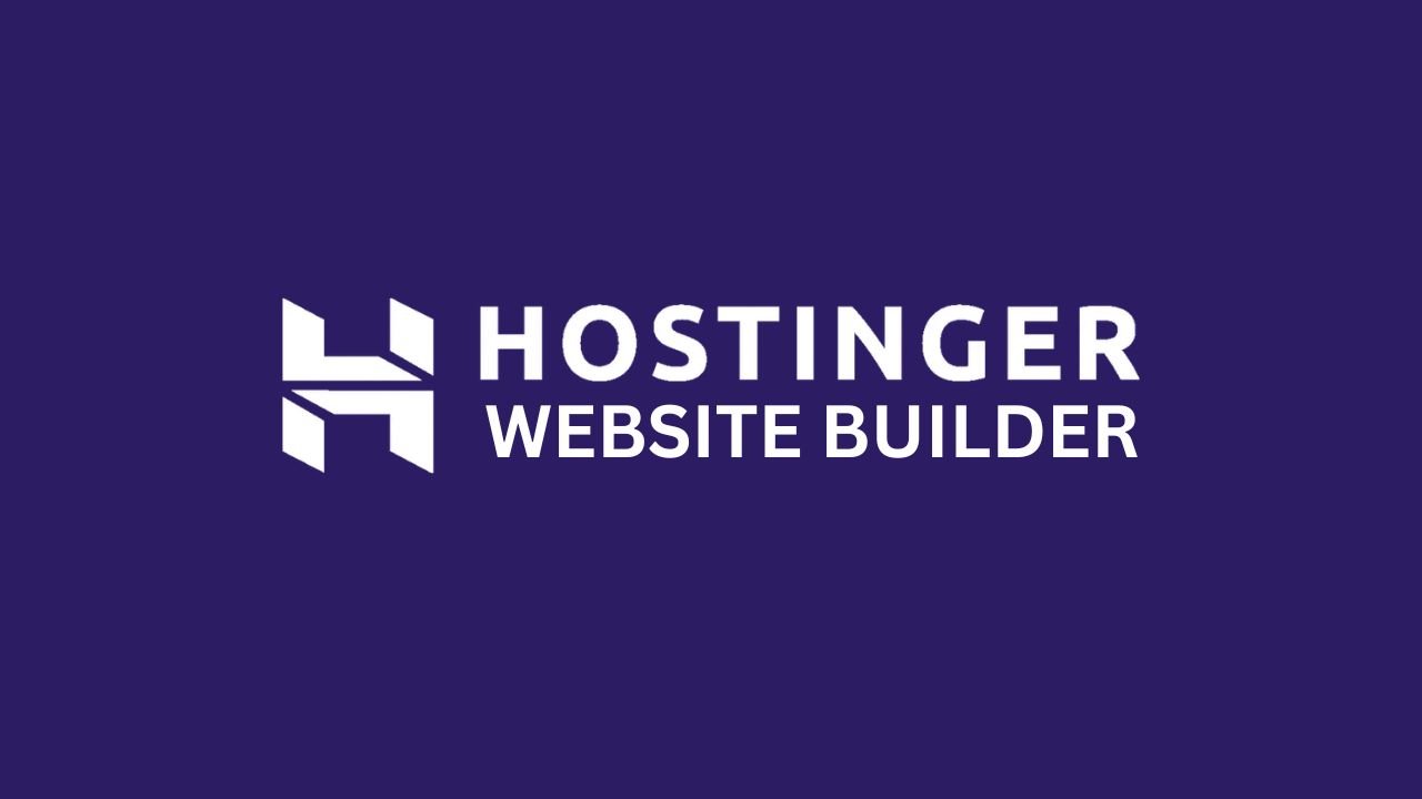 Mastering Hostinger Website Builder: From Zero to Pro