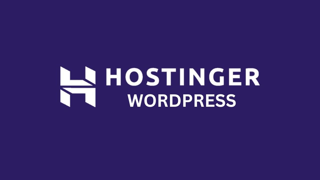 Master WordPress with Hostinger: From Installation to Advanced Management