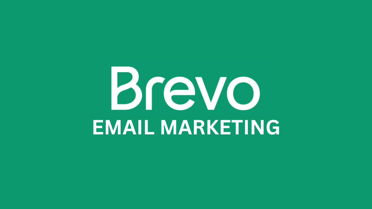 Brevo Email Marketing Mastery: From Setup to Automation